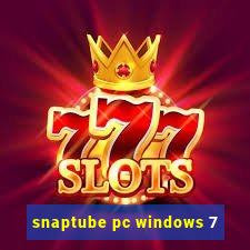 snaptube pc windows 7